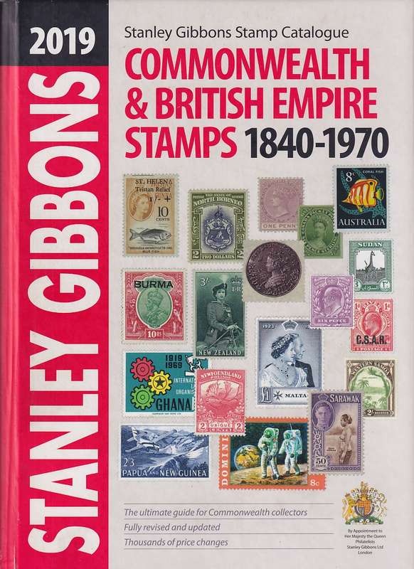 Stanley Gibbons COMMONWEALTH & BRITISH EMPIRE STAMPS 1840-1970 2019 edition