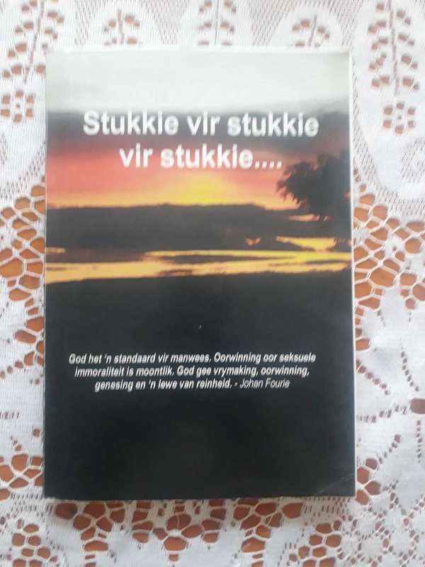 SELFHELP/PSYCHOLOGY BOOK AFRIKAANS - STUKKIE VIR STUKKIE VIR STUKKIE