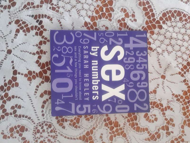 SEX BY NUMBERS BY SARAH HEDLEY - SOFTCOVER