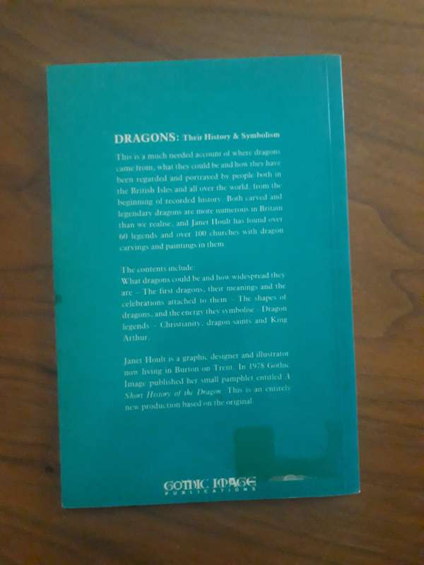 MYTHOLOGY AND SYMBOLISM BOOK: DRAGONS THEIR HISTORY AND SYMBOLIM BY JANET HOULT - 1978