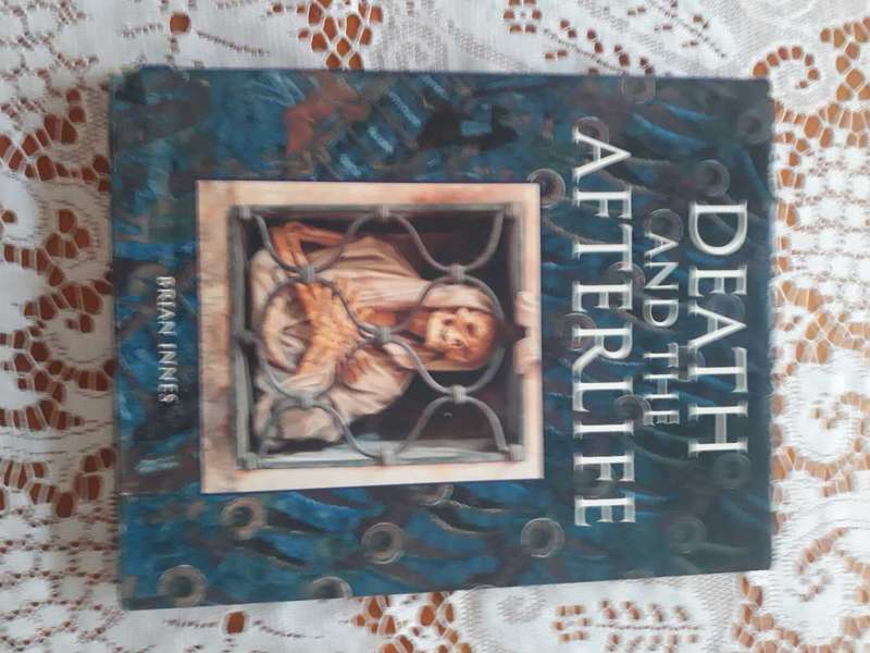 OCCULT BOOK - DEATH AND THE AFTERLIFE BY BRIAN INNES - HARDCOVER