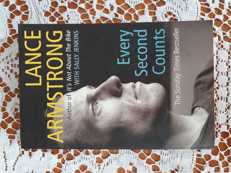 LANCE ARMSTRONG - EVERY SECOND COUNTS - THE SUNDAY TIMES BESTSELLER