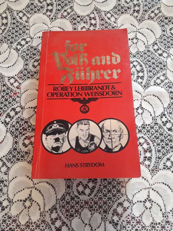 For Volk And Fuhrer - Hans Strydom - (Robey Leibbrant and Operation Weissdorn) - Paperback