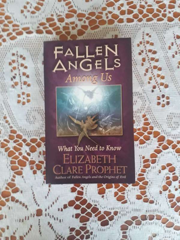 OCCULT BOOK -  Fallen Angels Among Us - What you Need to Know by Elizabeth Clare Prophet