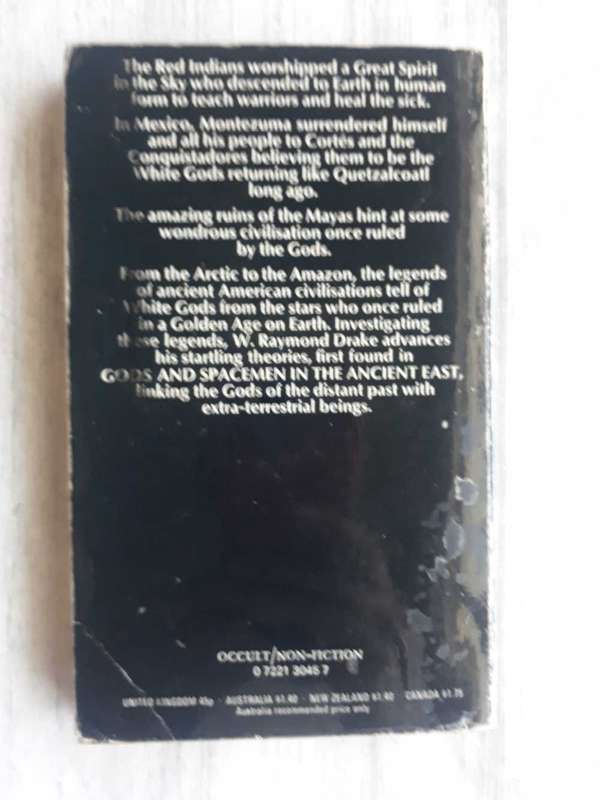 GODS AND SPACEMEN IN THE ANCIENT WEST BY W RAYMOND DRAKE