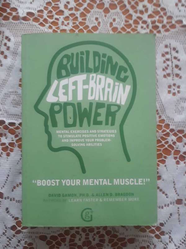 SELFHELP/PSYCHOLOGY BOOK - BUILDING LEFT BRAIN POWER BOOST YOUR MENTAL MUSCLE!