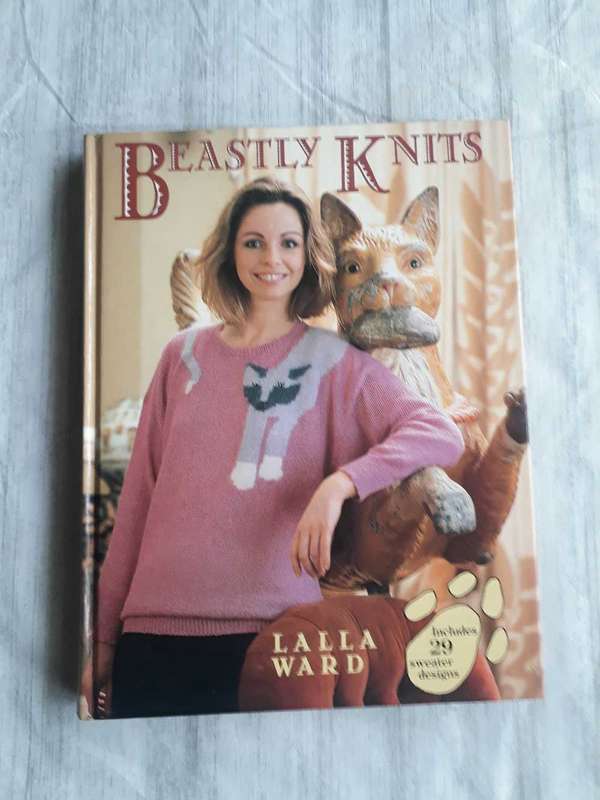 KNITTING BOOK - LALLA WARD -BEASTLY KNITS - 29 SWEATER DESIGNS - HARDCOVER