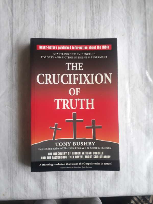 THE CRUCIFIXION OF TRUTH BY TONY BUSHBY - RARE FIND!