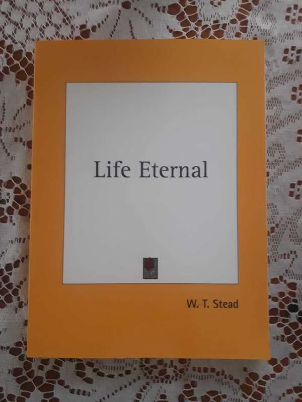 Occult Book by Kessinger Publishing on Life Eternal as new condition