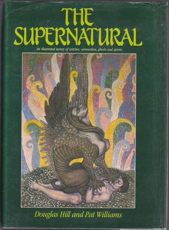 Esoteric Book - The SuperNatural By Douglas Hill & Pat Williams - Hardcover - Pub 1989