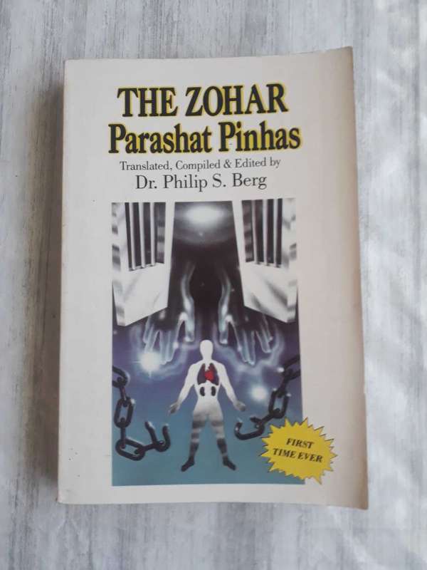 OCCULT BOOK - THE ZOHAR - PARASHAT PINHAS BY DR PHILIP S. BERG