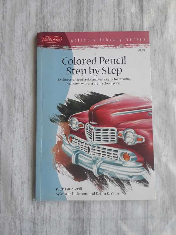 COLOR PENCIL STEP BY STEP BY PAT AVERIL ECT