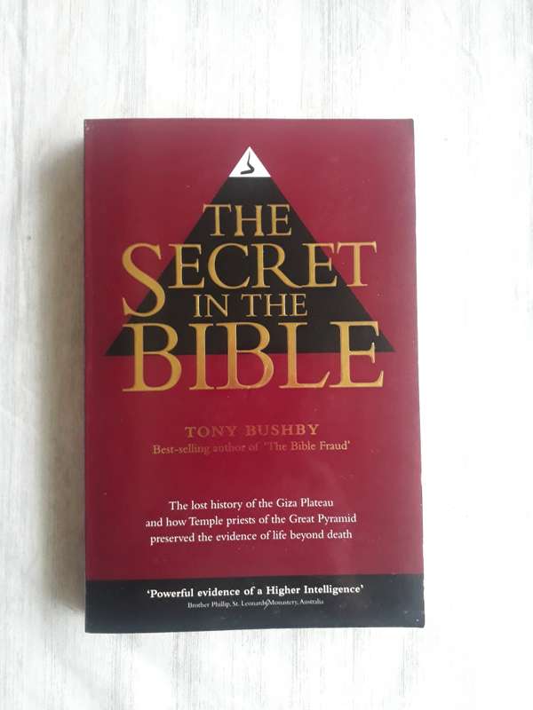 THE SECRET IN THE BIBLE BY TONY BUSHBY  - RARE FIND!