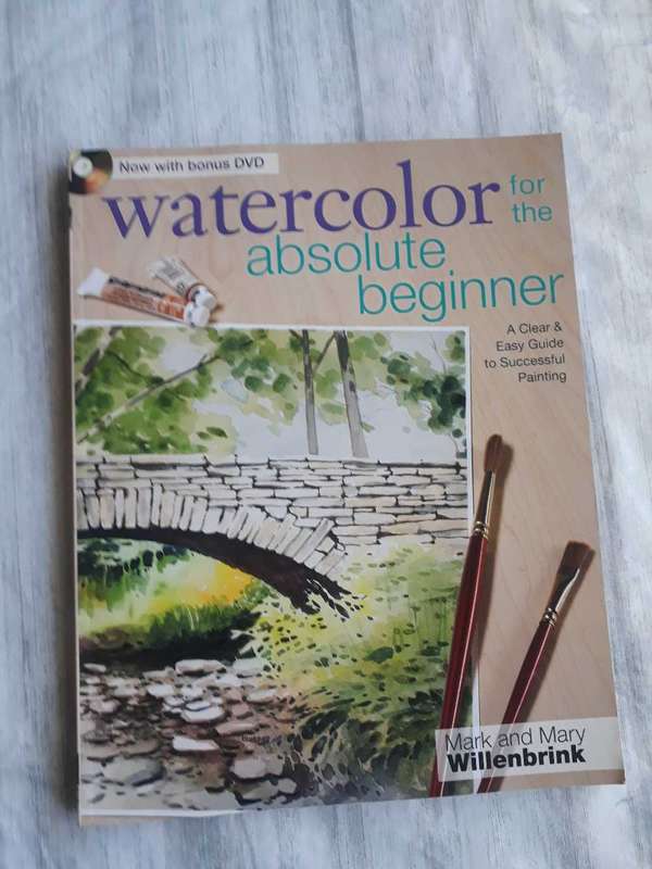 ART BOOK - WATERCOLOR FOR THE ABSOLUTE BEGINNER BY MARK & MARY WILLENBRINK