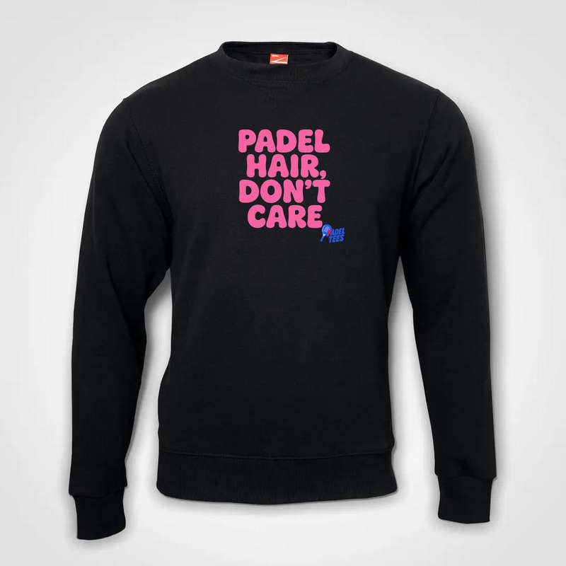 Padel Hair, Don't Care Sweatshirt