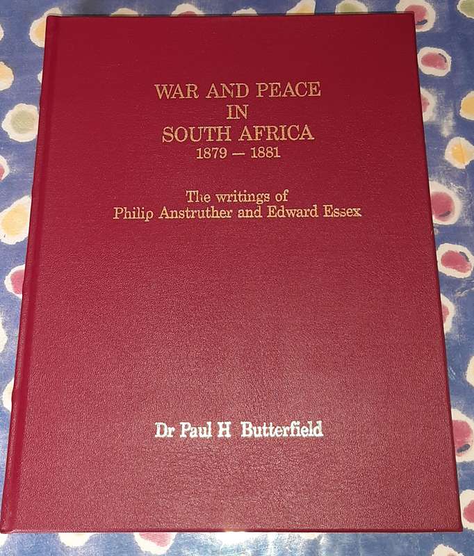**RARE: War & Peace in South Africa 1879-1881 (Signed : 1st Ed. 391/1000)**