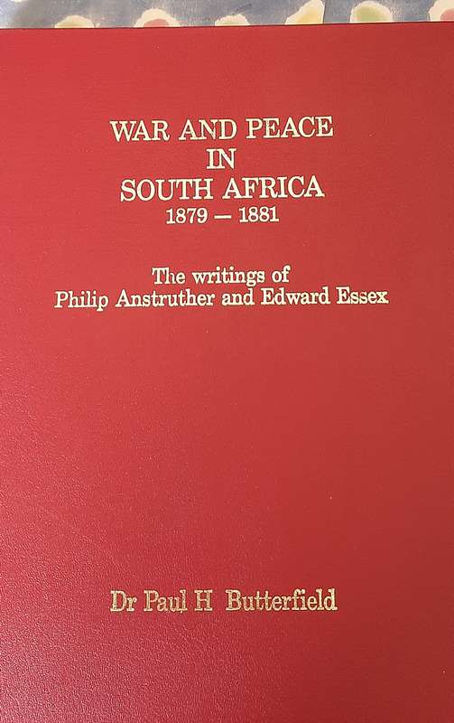 **RARE: War & Peace in South Africa 1879-1881 (Signed : 1st Ed. 391/1000)**