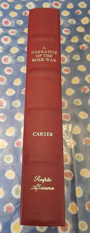 **RARE: A Narrative of the Boer War H/C Book- Signed 1st Ed. 773/1000)**