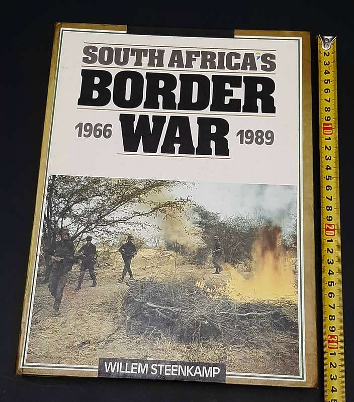 **Border War: 1989 'South Africa's Border War 1966-1989' by Willem Steenkamp (1st Ed. H/C).**