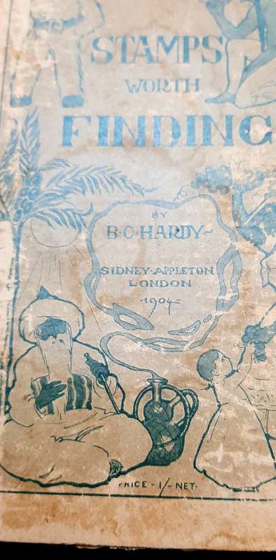 **RARE: 'Stamps Worth Finding' Philatelic H/Cover Book 1st Ed. (1904).**