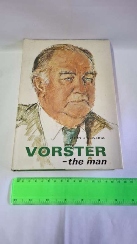 Vorster - The Man by John D'Oliveira - Good Condition