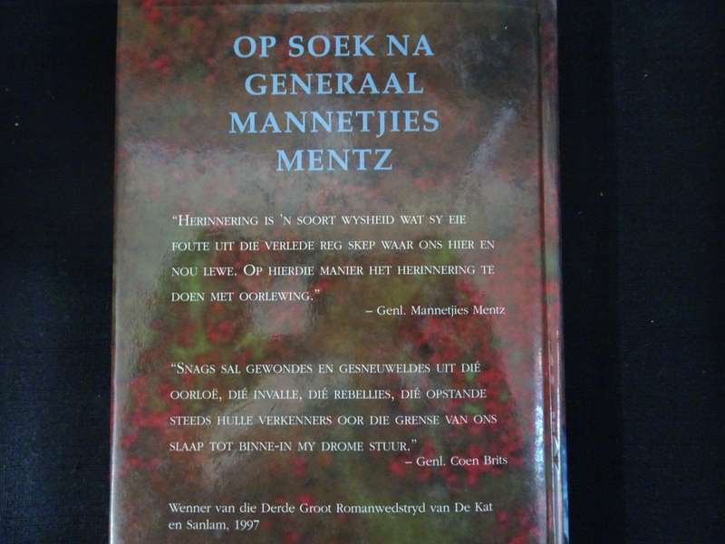 Op soek na Generaal Mannetjies Mentz By Christoffel Coetzee - Sien My Beskrywing