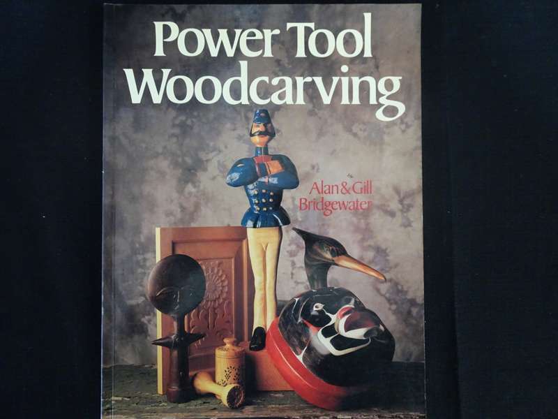 Power tool woodcarving by Alan Bridgewater, Gill Bridgewater