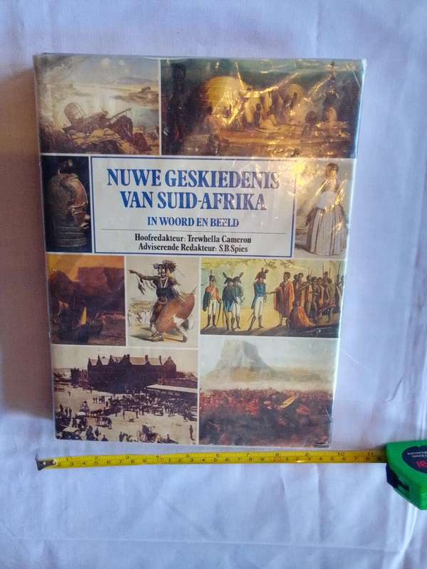 Nuwe Geskiedenis Van Suid -Afrika In Woord En Beeld - Hoofredakteur: Trewhella Cameron En S.B Spies