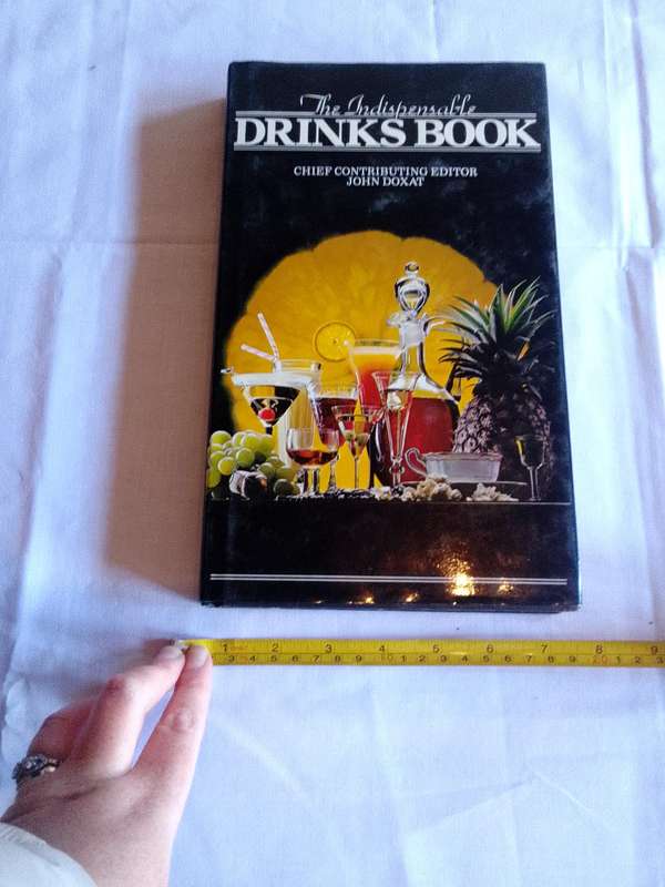 The Indispensable Drinks Book - Chief Contributing Editor John Doxat - Good Condition