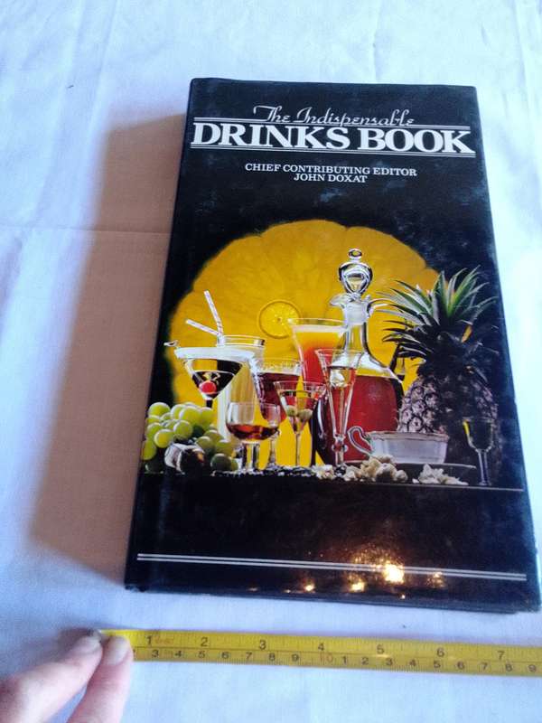 The Indispensable Drinks Book - Chief Contributing Editor John Doxat - Good Condition