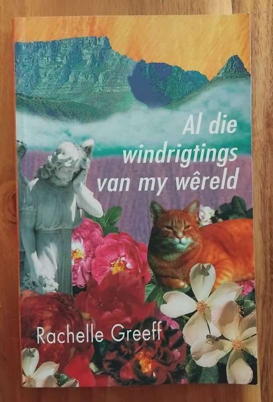Al die windrigtings van my wereld - Rachelle Greeff