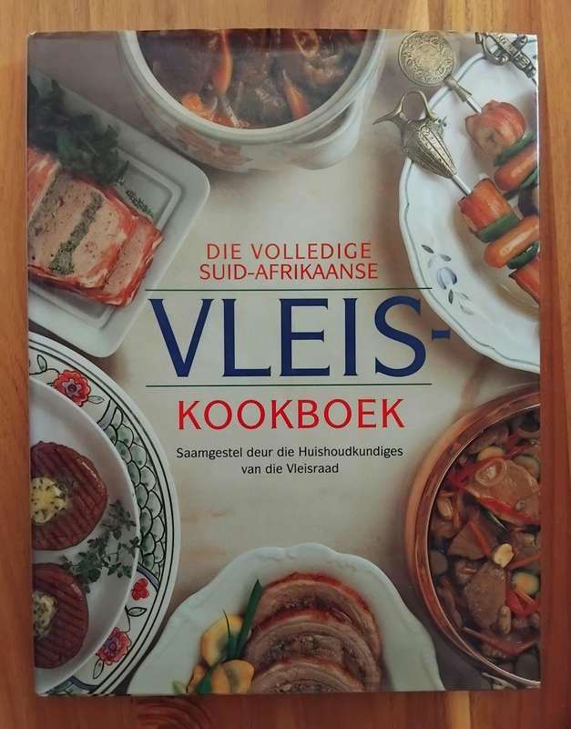 Die Volledig Suid-Afrikaanse Vleis-Kookboek