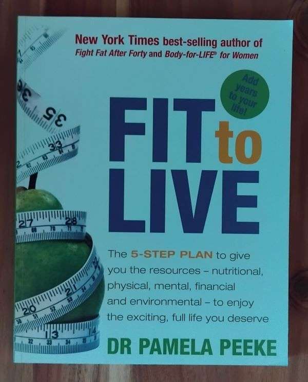 Fit to live - Dr Pamela Peeke