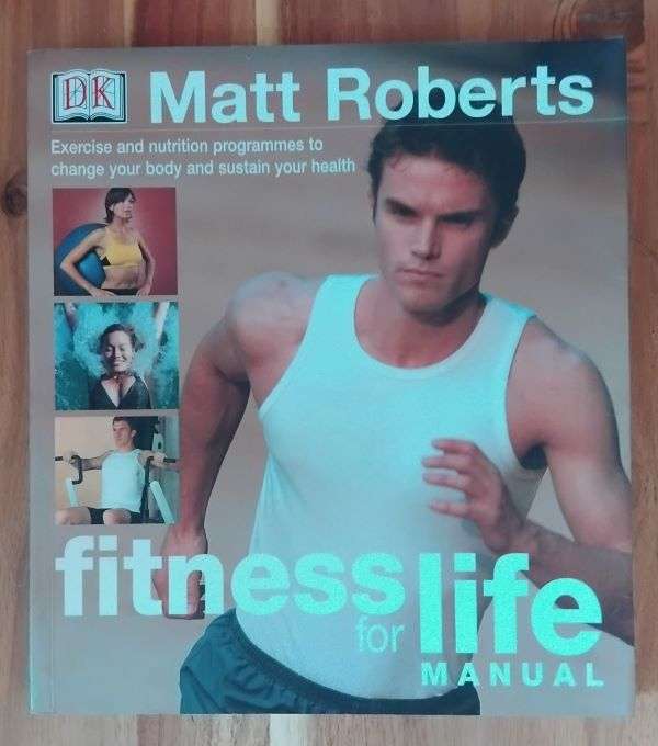 Fitness For Life Manual - Matt Roberts