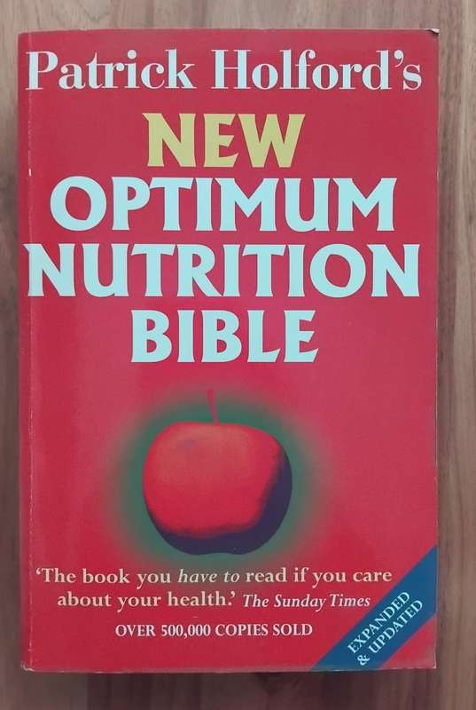 Patrick Holford's New Optimum Nutrition Bible