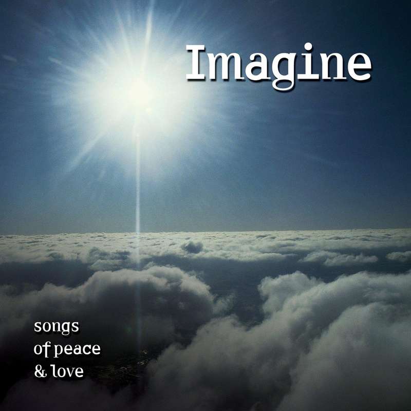 Imagine - Songs of Peace and Love (CD)