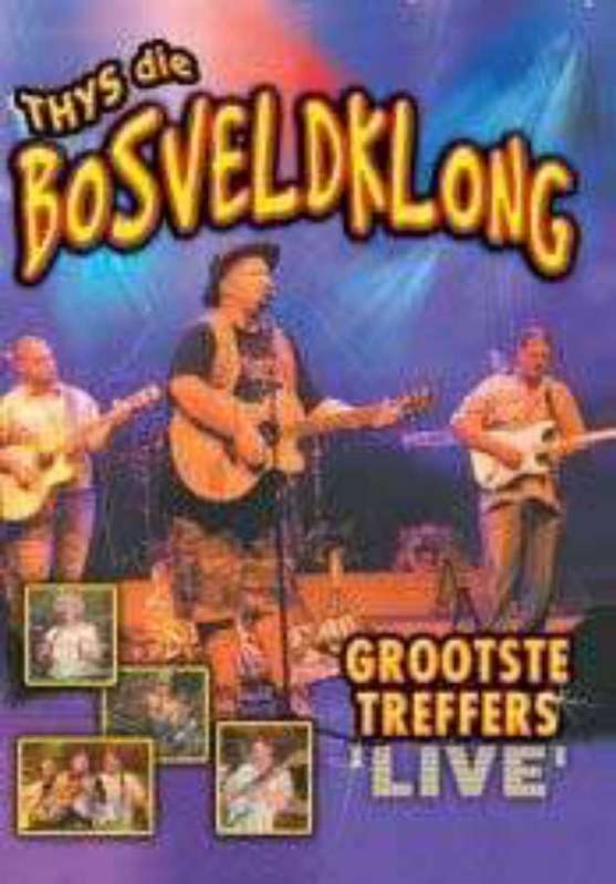Thys Die Bosveldklong - Grootste Treffers `Live` [DVD