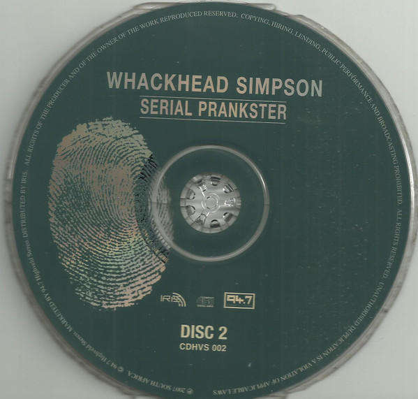 Whackhead Simpson - Serial Prankster (CD Double)