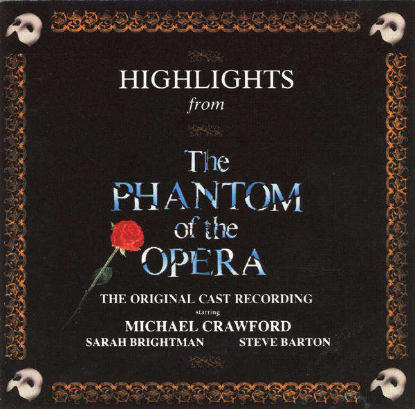 Andrew Lloyd Webber, Michael Crawford, Sarah Brightman - Highlights From The Phantom Of the Opera