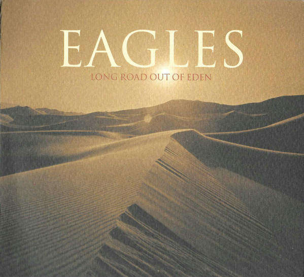 Eagles - Long Road Out Of Eden (CD)