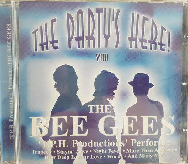 T.P.H. Productions - The Party's Here! With The Bee Gees (CD)