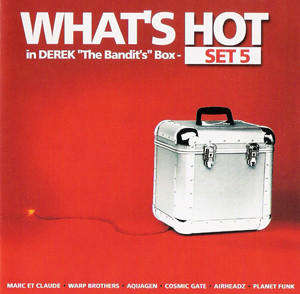 Derek "The Bandit" - What's Hot - In Derek "The Bandit's" Box Set 5 (CD)