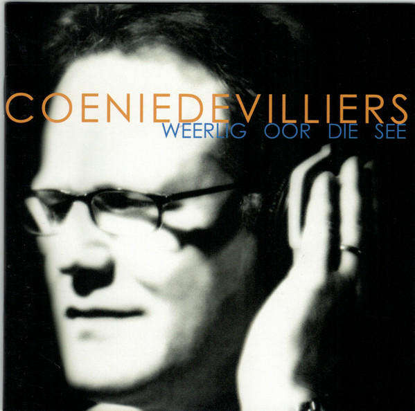 Coenie de Villiers - Weerlig Oor Die See (CD)