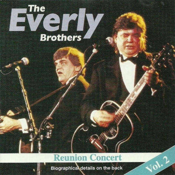 The Everly Brothers -  Reunion Concert Vol. 2 (CD)
