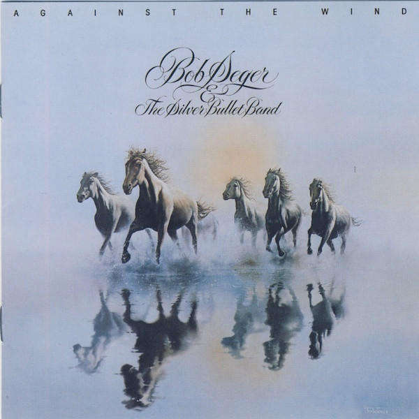 Bob Seger & The Silver Bullet Band - Against The Wind (CD)