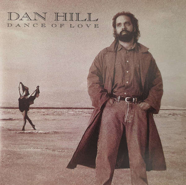 Dan Hill - Dance Of Love (CD)