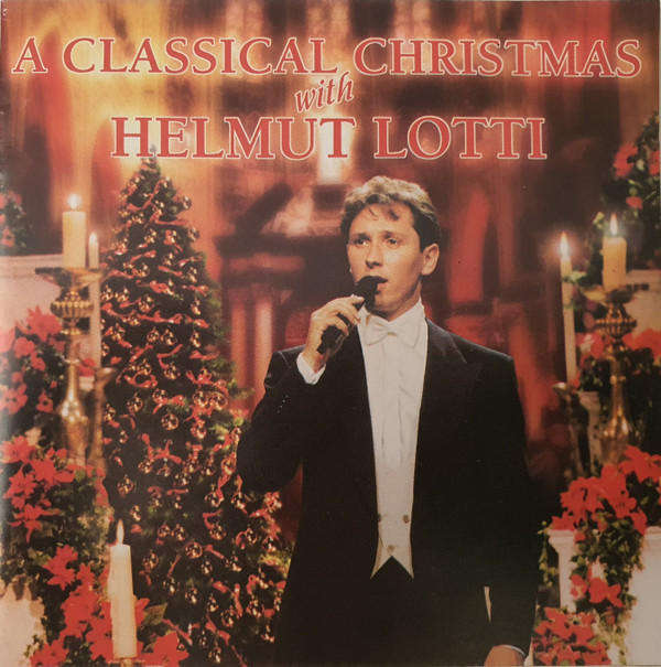 Helmut Lotti  A Classical Christmas With Helmut Lotti