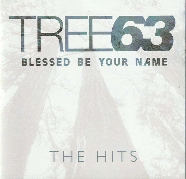 Tree63 - Blessed Be Your Name (CD)