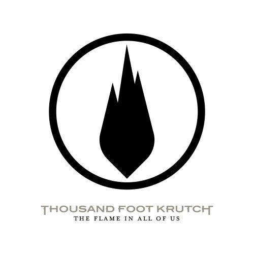 Thousand Foot Krutch - The Flame In All Of Us (CD)