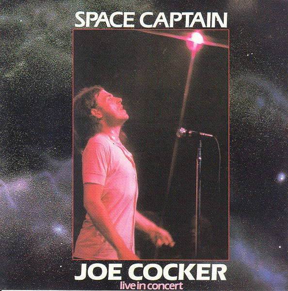 Joe Cocker - Space Captain (Live In Concert) (CD)